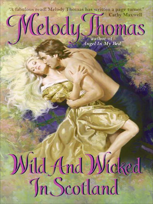 Title details for Wild and Wicked in Scotland by Melody Thomas - Available